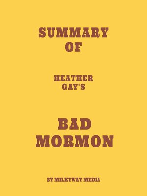 cover image of Summary of Heather Gay's Bad Mormon